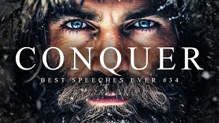 Best Motivational Speech Compilation EVER 34  CONQUER  45Minutes of the Best Motivation [upl. by Akela]