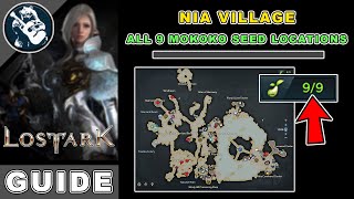 All 9 Nia Village Mokoko Seeds Location in Lost Ark  Punika Map Locations Guide [upl. by Neelahtak868]