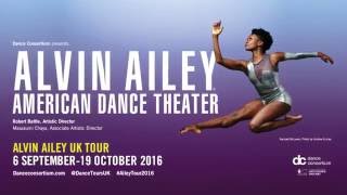 Alvin Ailey American Dance Theater UK Tour 2016 Trailer [upl. by Hceicjow316]