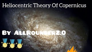 quotUnderstanding Copernicus The Heliocentric Theory Explainedquot [upl. by Oeram341]