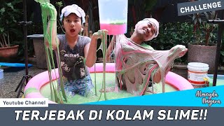 TERJEBAK DI KOLAM PENUH SLIME TIDAAAAKKK [upl. by Josy]