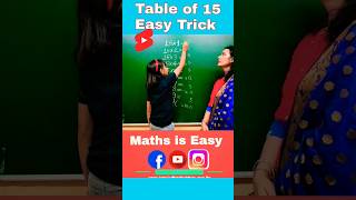 Easy Table Trick 🔥 Table f 15  Vedic Math Trick ytshorts shots viral fun mathtricks trending [upl. by Dru]