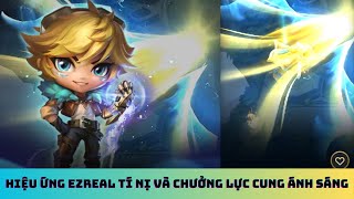 Hiệu Ứng Linh Thú Ezreal Tí Nị Và Chưởng Lực Cung ánh sáng  Ezreal Chibi  TFT  ĐTCL [upl. by Melody]