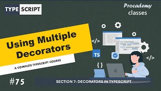 75 Using Multiple Decorators  Decorators in TypeScript  A Complete TypeScript Course [upl. by Aisylla588]