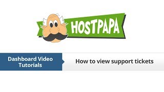 HostPapa Dashboard How to View Support Tickets [upl. by Manson]