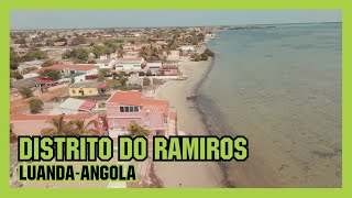 DISTRITO DO RAMIROS  LUANDAANGOLA [upl. by Neyut]