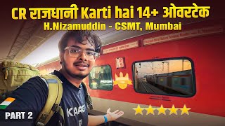 HNizamuddin  Csmt Mumbai Rajdhani Express Journey And IRCTC Food Review 14 Overtakes kiye [upl. by Sullivan]