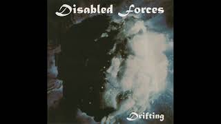 Disabled Forces  Drifting 1995 CD [upl. by Lavery]