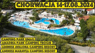 Chorwacja 1427082024 Amadria Park Trogir Aminess Avalona  Aminess Maravea Park Umag [upl. by Ettelimay604]