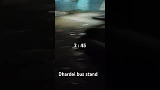 Dhardei bus stand [upl. by Kcerred]