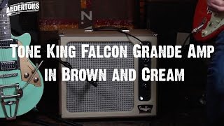 Top Shelf Guitars  Tone King Falcon Grande Amp in Brown and Cream [upl. by Lever]