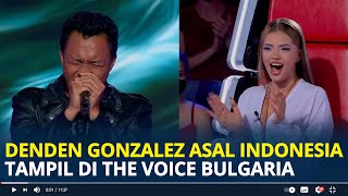 Denden Gonzalez Asal Indonesia Tampil di The Voice Bulgaria 4 Juri Tekan Yes dan Terpukau [upl. by Annad]