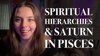 Spiritual Hierarchy and Saturn in Pisces [upl. by Kermy]