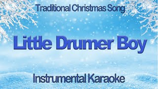 Little Drummer Boy  Christmas Carol Instrumental Karaoke with Lyrics [upl. by Googins952]