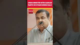 Watch Union Minister Nitin Gadkari Faints During Speech At Maharashtra Rally [upl. by Yelyac]