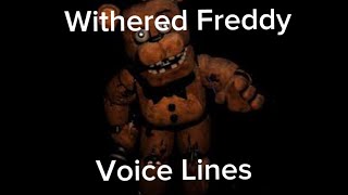 Withered Freddy Voice Lines fnaf witheredfreddy voiceacting [upl. by Williamsen]