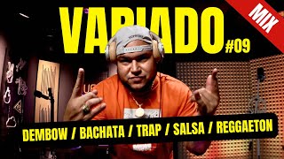 DEMBOW  BACHATA  TRAP  SALSA  REGGAETON MIX VARIADO 09 BY DJ SCUFF [upl. by Moraj]