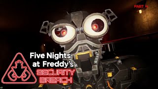 Five Nights at Freddys Security Breach  Part 4 [upl. by Hcurab]