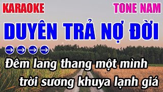 Duyên Trả Nợ Đời Karaoke Tone Nam  Ebm  Karaoke 9999  Beat Mới [upl. by Larrisa]