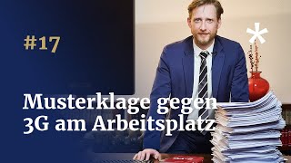 Musterklage gegen 3G am Arbeitsplatz  Grundrechte und Pandemie  Forsthuber amp Partner [upl. by Cappello687]