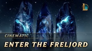 Enter the Freljord  Cinematic  League of Legends [upl. by Anivid716]