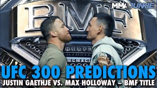 Whos the BMF UFC 300 Fighters Predict Justin Gaethje vs Max Holloway [upl. by Erdnaid113]