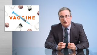 Covid Vaccines Last Week Tonight with John Oliver HBO [upl. by Sill]