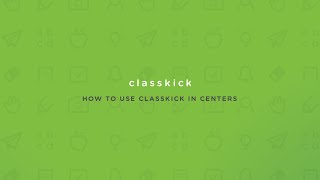 Using Classkick in Centers [upl. by Utica]