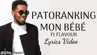 Patoranking ft Flavour  Mon Bebe Lyrics Video [upl. by Kokoruda]