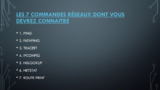 LES 7 COMMANDES RÉSEAUX QUE VOUS DEVREZ CONNAITRE A TOUT PRIX [upl. by Yarased]