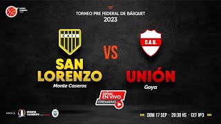 TORNEO PRE FEDERAL DE BÁSQUET  San Lorenzo vs Unión [upl. by Atram775]