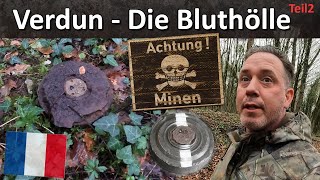 Verdun  Bluthölle erster Weltkrieg  Teil 2  Entdeckung Fort de Tavannes amp Munitionsfunde [upl. by Agate195]