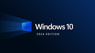 Windows 10 2024 Edition [upl. by Elleda]