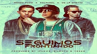 Ñengo Flow Ft Arcangel amp De La Ghetto  Seguimos Frontiando  REGGAETON 2018 [upl. by Notsej]