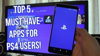 Top 5 MUST HAVE APPS For PS4 USERS [upl. by Haley278]