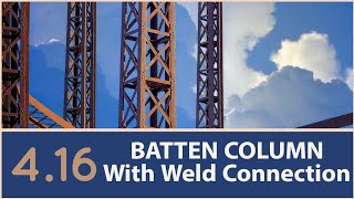 Batten Column with Weld connection  Builtup Columns  Steel Structures [upl. by Charlton]