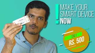 EASILY MAKE YOUR OWN SMART DEVICE AT JUST ₹500 Sonoff switch [upl. by Kirbee119]