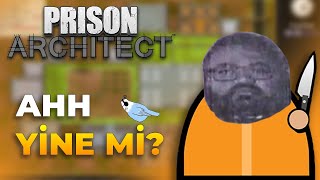 MAVİŞ BANA ÇAY GETİRİYOR  Prison Architect [upl. by Demeyer351]