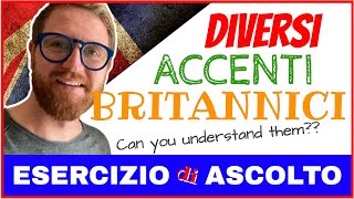 RIUSCITE a CAPIRE  Diversi ACCENTI di BRITANNICI [upl. by Ecinhoj]