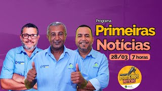 Primeiras Notícias 28032024  Diamantina FM  Ao Vivo 🎙️ DiamantinaFM95 Itaberaba [upl. by Mullac]