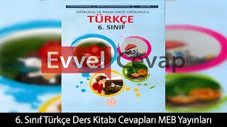 6 Sınıf Türkçe Ders Kitabı Cevapları Meb [upl. by Nichy]