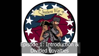 Southern War Episode 1 Introduction amp Divided Loyalties [upl. by Xenia]