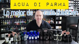 Acqua di Parma los mejores de cada colección  Entre Perfumes [upl. by Akemahs]