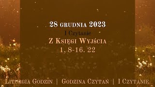 GodzinaCzytań  I Czytanie  28 grudnia 2023  Św Młodzianków [upl. by Sorkin]