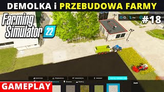 Farming Simulator 22 zaczynamy odc 18 PRZEBUDOWA FARMY Zagrajmy w FS22 gameplay po polsku [upl. by Raseac]