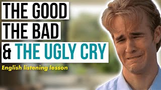 English listening lesson  The good the bad amp the ugly cry  Bonus 57 [upl. by Sonstrom129]