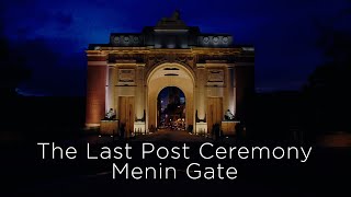 The Last Post Ceremony  Menin Gate  Ypres [upl. by Oigroig304]