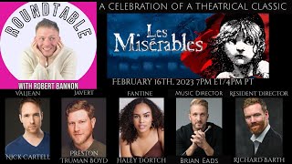 quotThe Roundtable 58quot with the US Tour Cast of quotLes Misèrablesquot [upl. by Nihsfa]