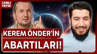 Kerem Önderin Peygamber Abartıları  Canlı Yayın  196Bölüm [upl. by Herrle]