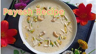 পায়েস বানানোর রেসিপি  Payesh Recipe [upl. by Eitsyrhc]